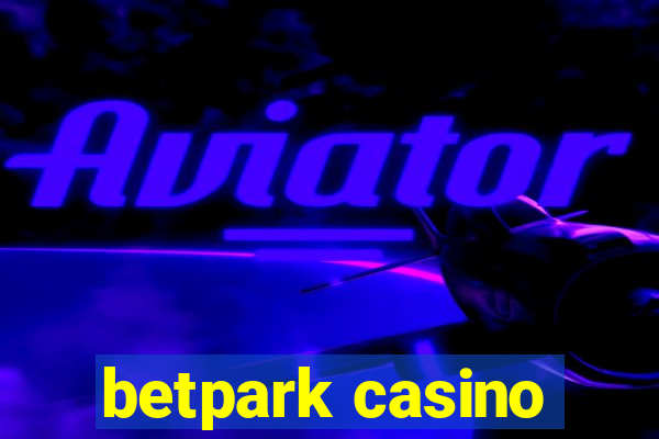 betpark casino